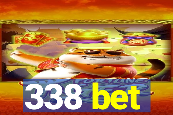 338 bet