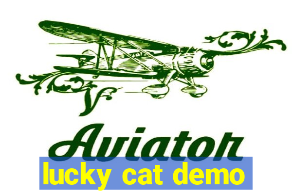 lucky cat demo