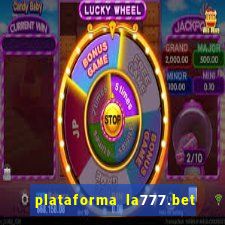 plataforma la777.bet é confiável