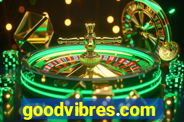 goodvibres.com