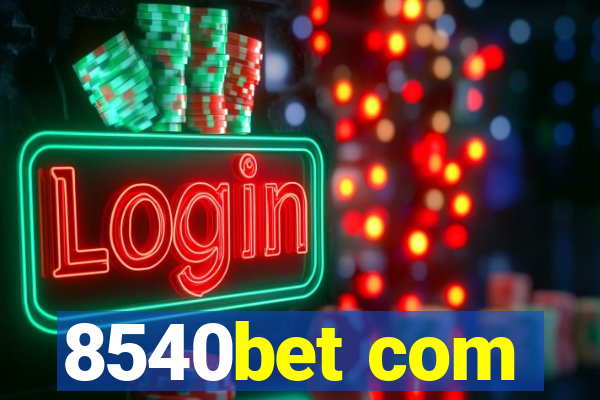 8540bet com