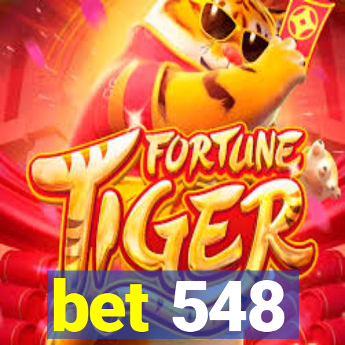 bet 548