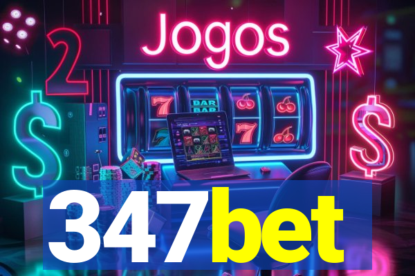 347bet