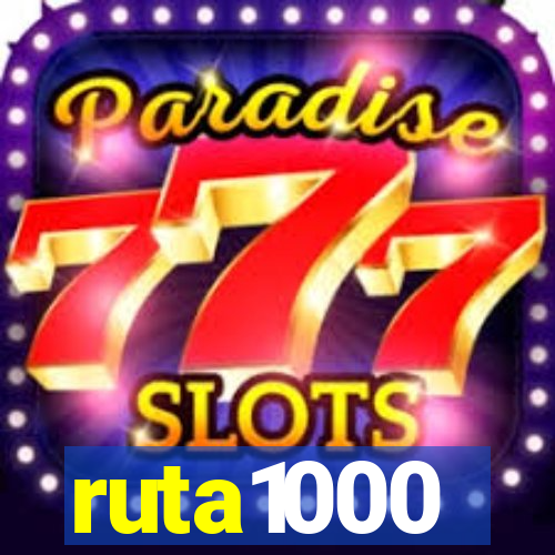 ruta1000