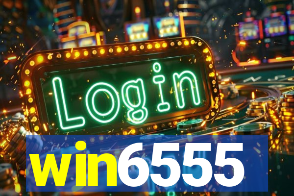 win6555