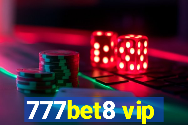 777bet8 vip