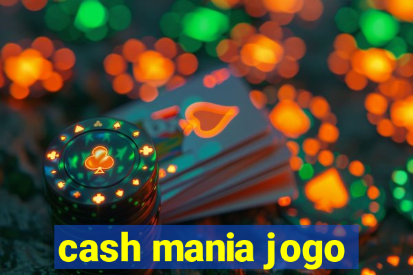 cash mania jogo