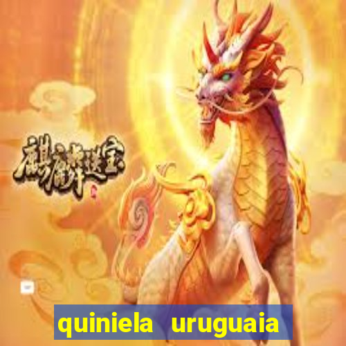 quiniela uruguaia de hoje