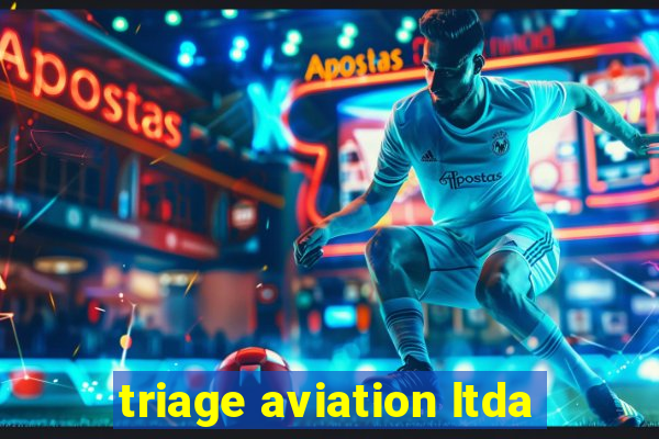 triage aviation ltda