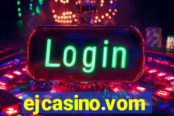 ejcasino.vom