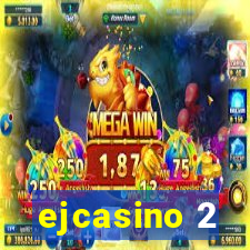 ejcasino 2
