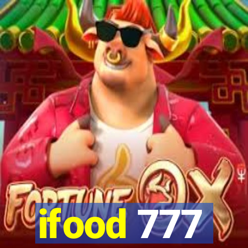 ifood 777