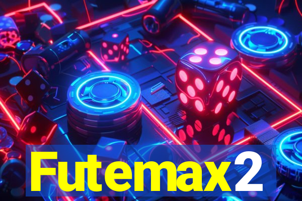 Futemax2