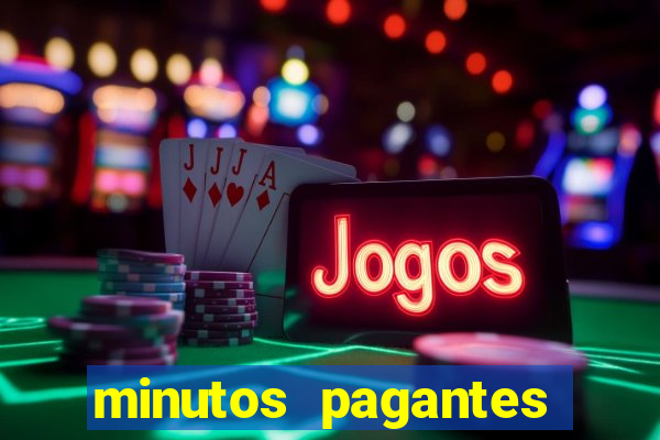 minutos pagantes fortune tiger atualizado