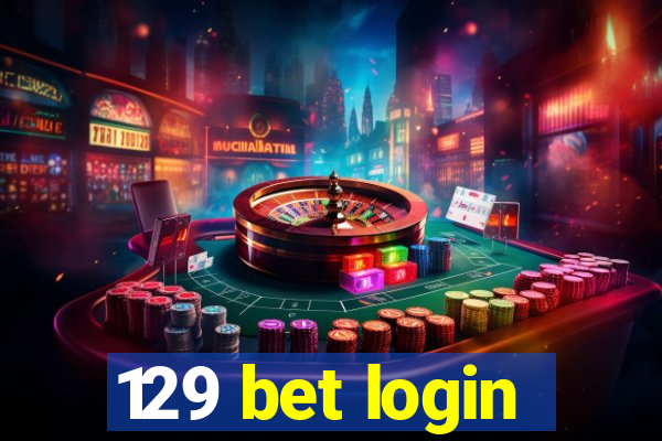 129 bet login