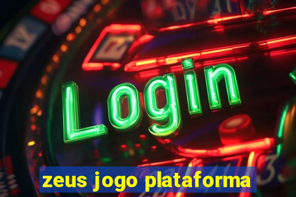 zeus jogo plataforma