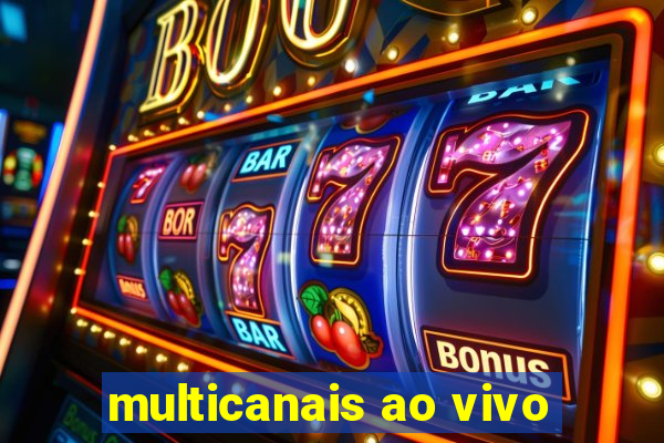 multicanais ao vivo