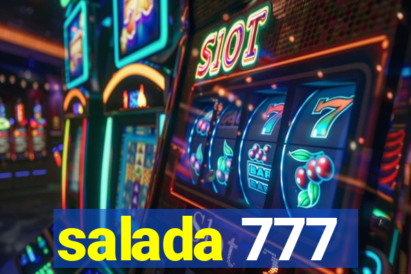 salada 777