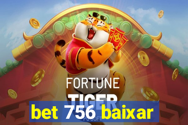 bet 756 baixar