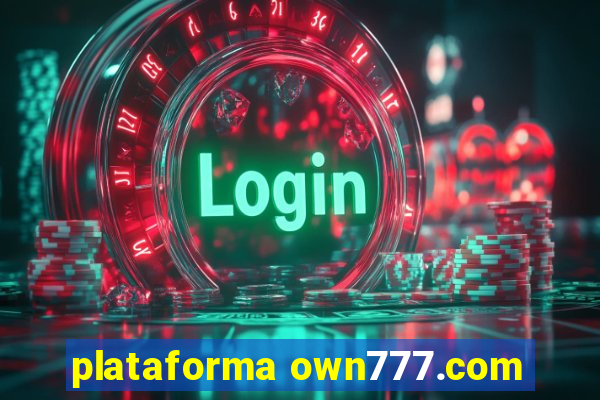 plataforma own777.com