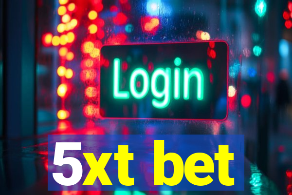 5xt bet