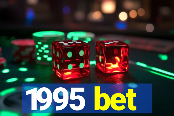 1995 bet