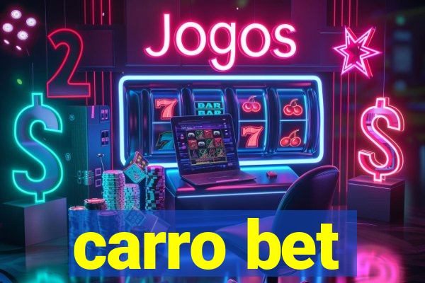 carro bet