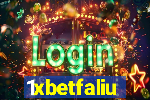 1xbetfaliu