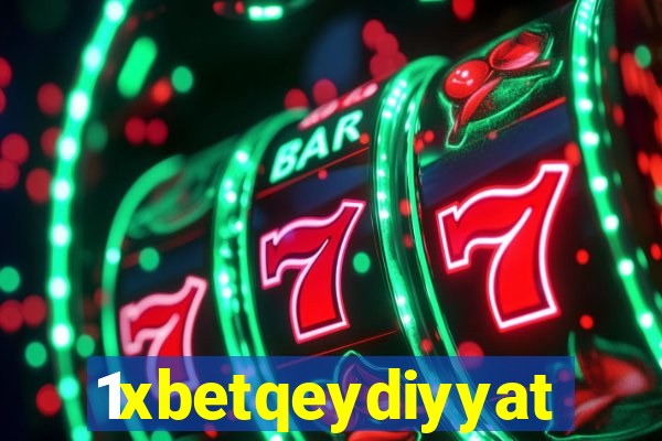 1xbetqeydiyyat