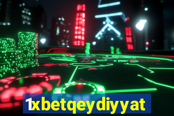 1xbetqeydiyyat