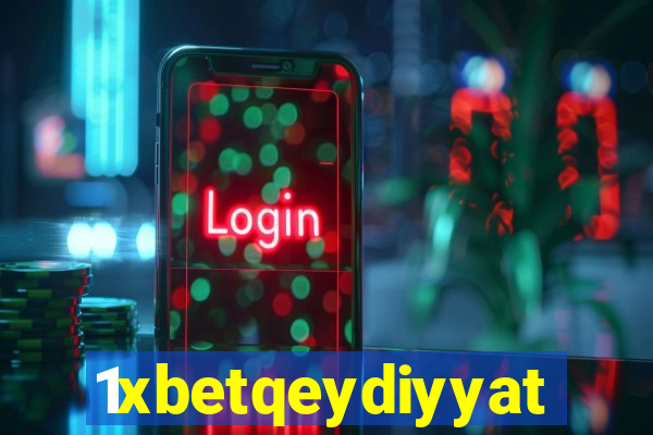 1xbetqeydiyyat
