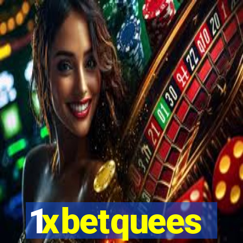 1xbetquees