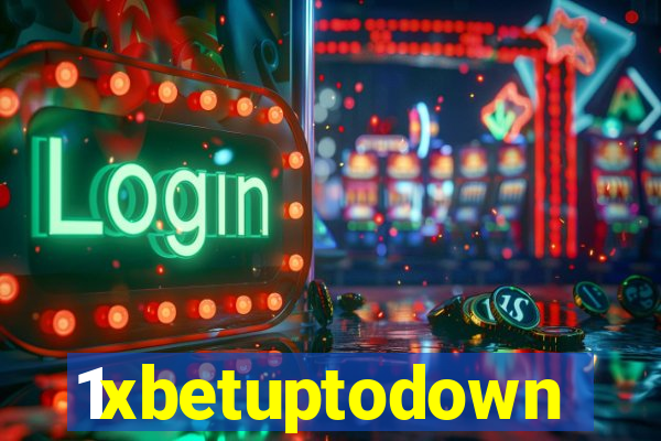 1xbetuptodown