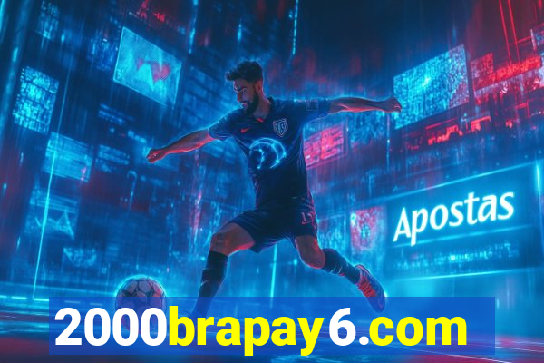 2000brapay6.com