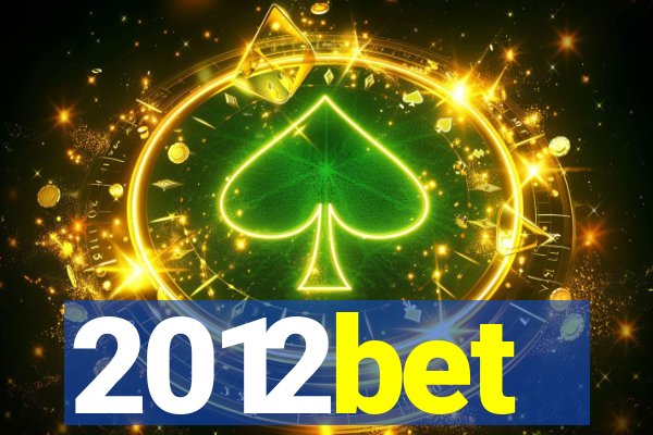 2012bet