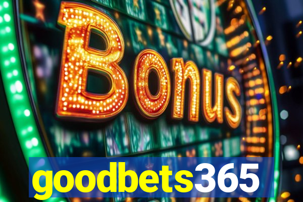 goodbets365