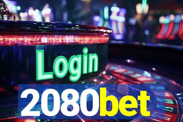 2080bet