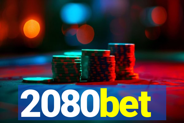 2080bet