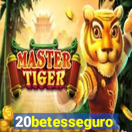 20betesseguro