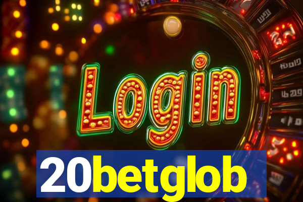 20betglob