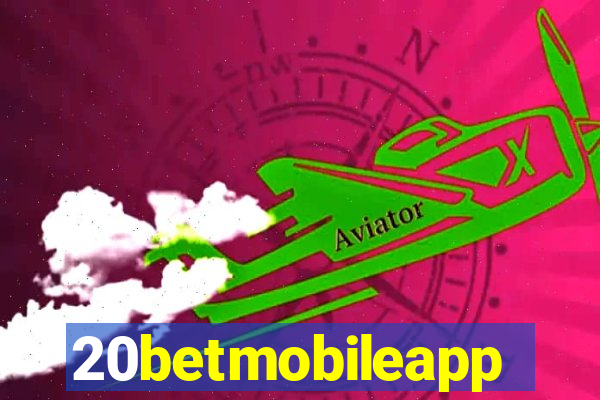 20betmobileapp