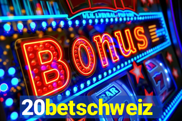20betschweiz