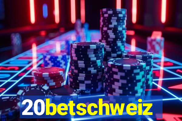 20betschweiz
