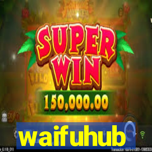 waifuhub