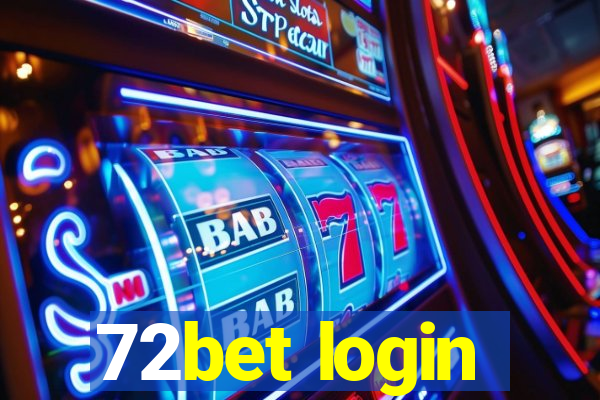 72bet login