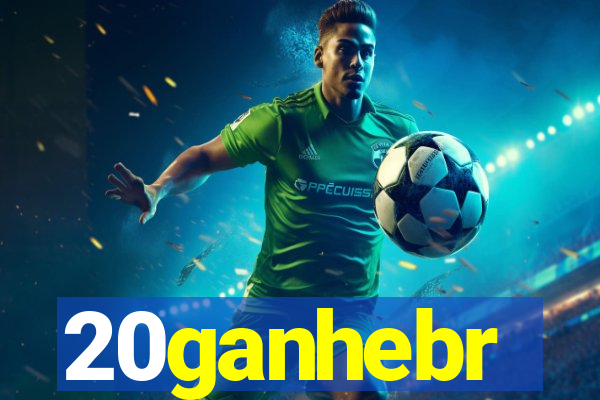 20ganhebr
