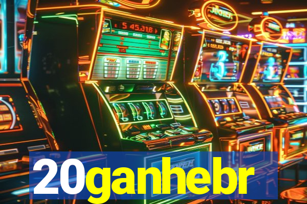 20ganhebr