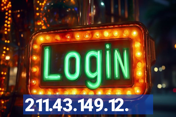 211.43.149.12.