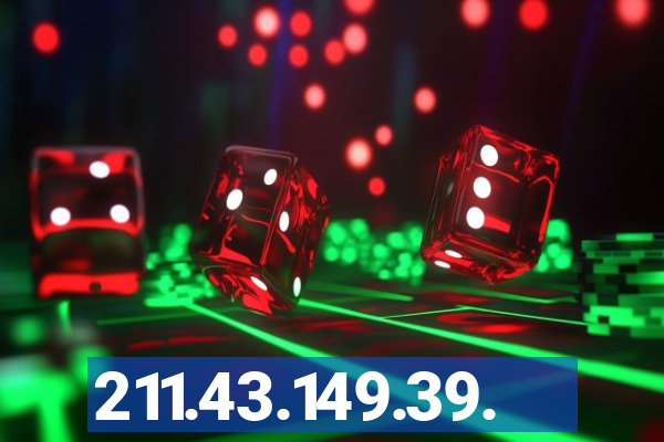 211.43.149.39.