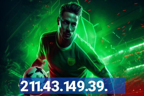 211.43.149.39.